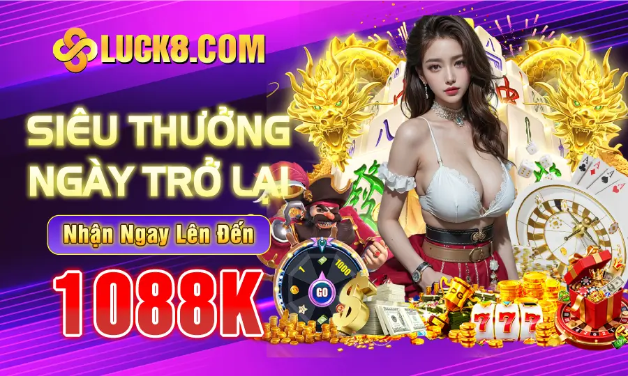 Siêu thưởng ngày trở lại