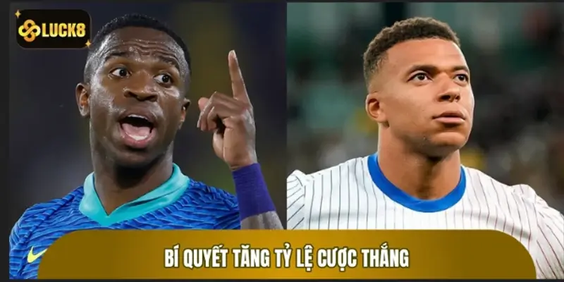 Bí quyết tăng tỷ lệ dự đoán kết quả trận Brazil vs Pháp chuẩn