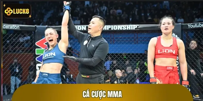 Cá Cược MMA: Những Điều Cần Biết Khi Đặt Cược Tại Luck8