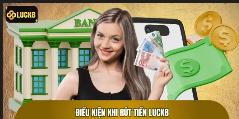 Các điều kiện cần đảm bảo khi áp dụng hướng dẫn rút tiền