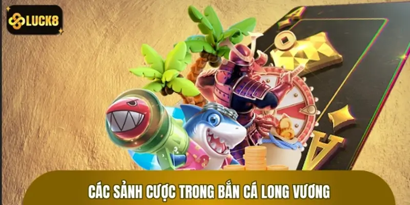 Các sảnh cược giải trí đặc sắc tại hệ thống