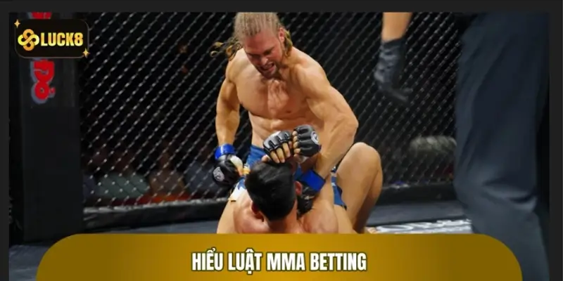 Hiểu luật MMA Betting trong 60 giây Hiểu luật MMA Betting trong 60 giây