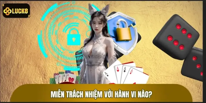 Miễn trách nhiệm với hành vi game thủ và tác động bên thứ ba