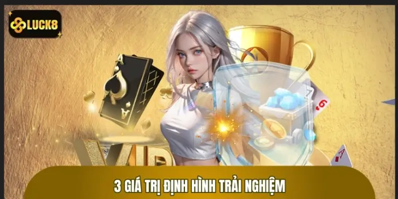 Quyền riêng tư LUCK8 – 3 giá trị định hình trải nghiệm Quyền riêng tư LUCK8 – 3 giá trị định hình trải nghiệm