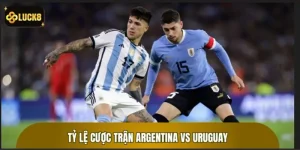 Tỷ Lệ Cược Trận Argentina Vs Uruguay Tại Kèo World Cup 2026